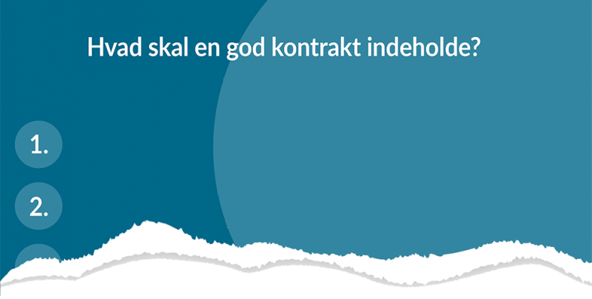 10 gode råd: Hvad skal en god kontrakt indeholde?